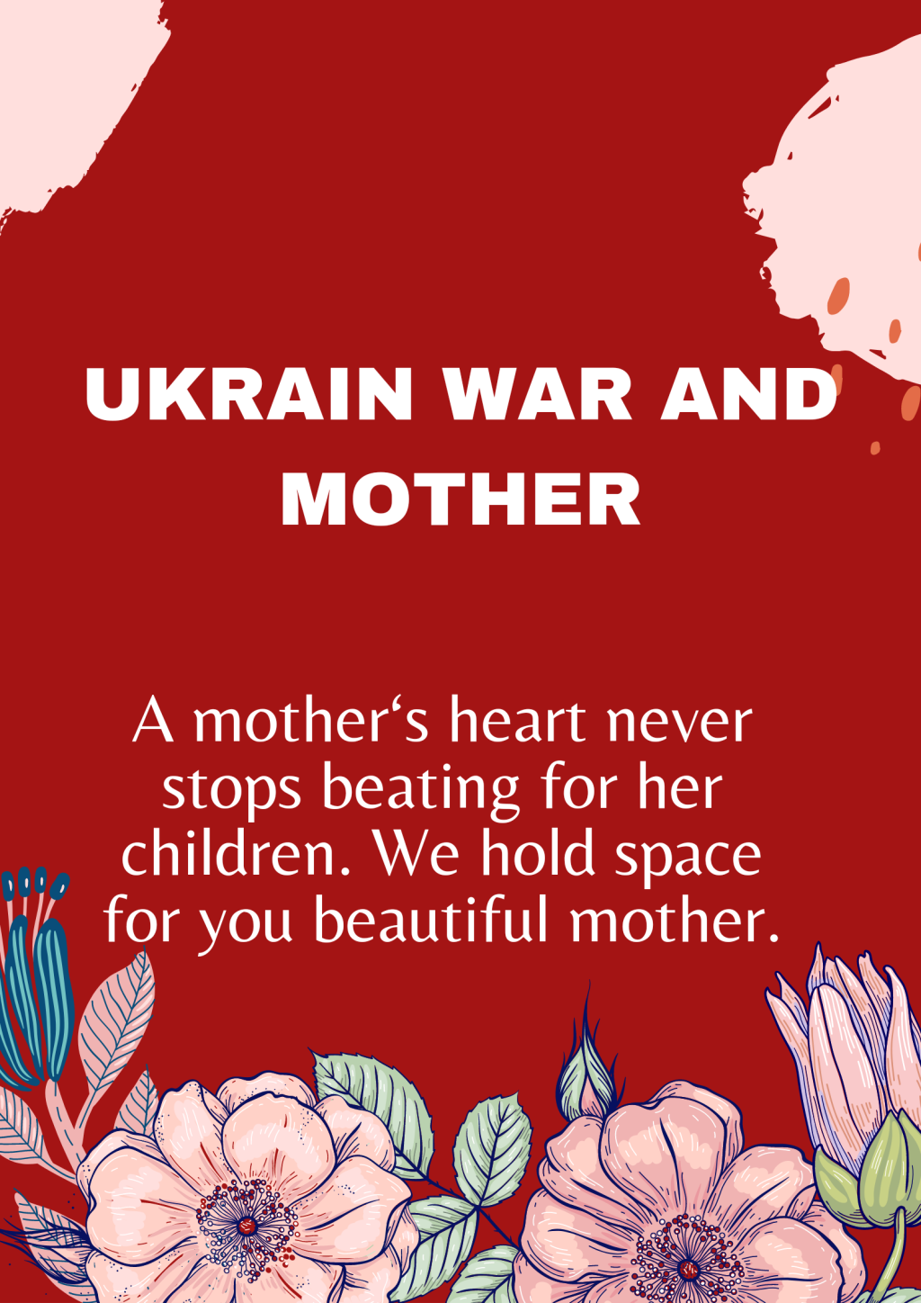 UKRAINE WAR AND MOTHERS